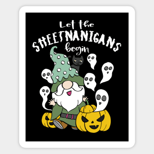 Let The Sheetnanigans Begin Sticker